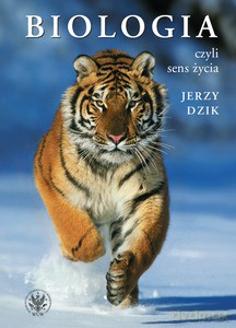 Biologia czyli sens życia - Jerzy Dzik [KSIĄŻKA]