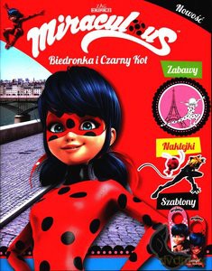 Miraculous. Biedronka i Czarny Kot (Tom 2) Zabawy, naklejki, szablony [KSIĄŻKA]