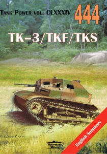 TK-3 /TKF/ TKS Tank Power vol. CLXXXIV 444 - Janusz Ledwoch [KSIĄŻKA]