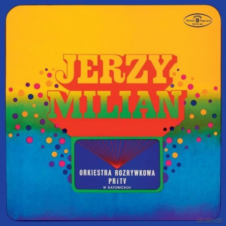 Orkiestra Rozrywkowa Pritv w Katowicach: Jerzy Milian [Winyl]