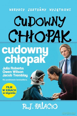 Cudowny chłopak - R. J. Palacio [KSIĄŻKA]