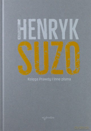 Księga prawdy i inne pisma - Henryk Suzo [KSIĄŻKA]