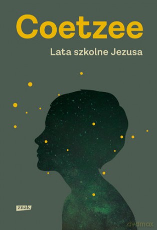 Lata szkolne Jezusa - John Maxwell Coetzee [KSIĄŻKA]