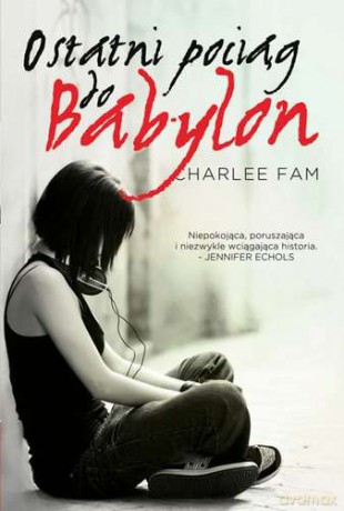Ostatni pociąg do Babylon - Charlee Fam [KSIĄŻKA]