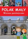 Polak mały. Wiersze patriotyczne - Anna Paszkiewicz [KSIĄŻKA]