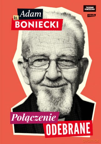 Połączenie odebrane - Adam Boniecki [KSIĄŻKA]