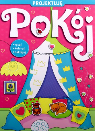 Projektuję pokój [KSIĄŻKA]