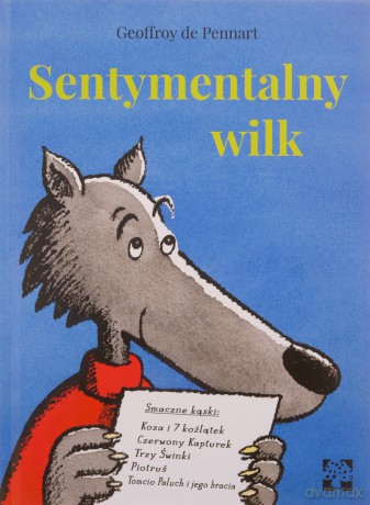 Sentymentalny wilk - Geoffroy De Pennart [KSIĄŻKA]