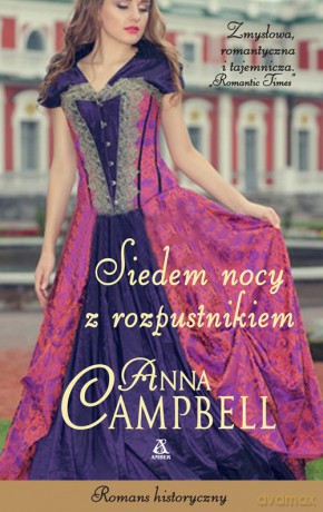 Siedem nocy z rozpustnikiem - Anna Campbell [KSIĄŻKA]