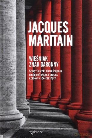 Wieśniak znad Garonny - Jacques Maritain [KSIĄŻKA]