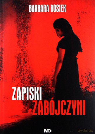 Zapiski zabójczyni - Barbara Rosiek [KSIĄŻKA]