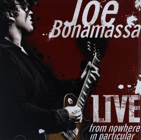 Joe Bonamassa: Live From Nowhere... [2CD]