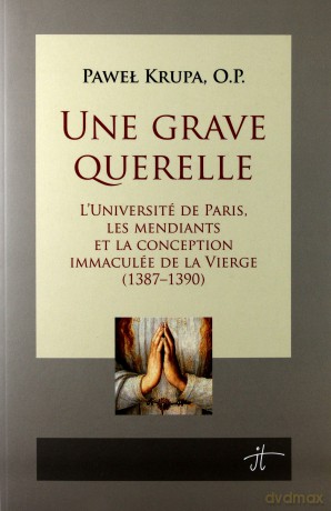 Une Grave Querelle - Paweł Krupa [KSIĄŻKA]