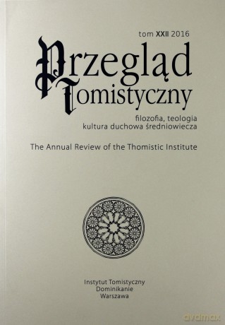 Przegląd Fomistyczny. Filozofia, teologia, kultura duchowa średniowiecza (Tom XXII) [KSIĄŻKA]