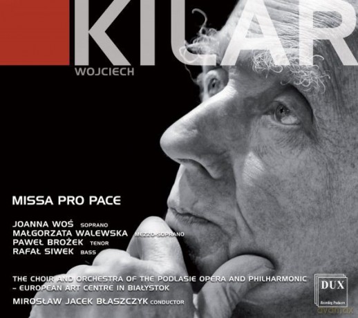 Wojciech Kilar: Missa Pro Pace [CD]