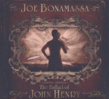Joe Bonamassa: The Ballad of John Henry Limited Edition [CD]