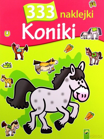333 naklejki. Koniki [KSIĄŻKA]