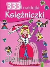 333 naklejki. Księżniczki. [KSIĄŻKA]