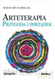 Arteterapia. Przygoda i porządek - Wiesław Karolak [KSIĄŻKA]