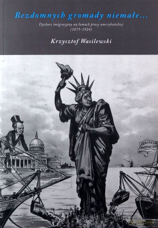 Bezdomnych gromady niemałe - Krzysztof Wasilewski [KSIĄŻKA]