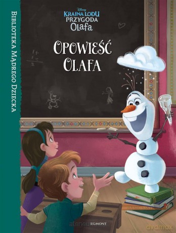 Biblioteka Mądrego Dziecka. Opowieść Olafa [KSIĄŻKA]