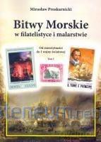Bitwy morskie w filatelistyce i malarstwie... - Mirosław Proskurnicki [KSIĄŻKA]