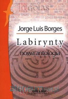 Borges, Cortazar i przyjaciele - Jorge Luis Borges Julio Cortzar [KSIĄŻKA]