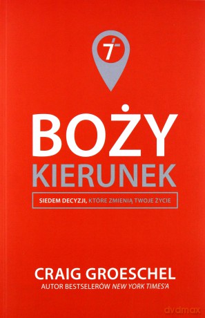 Boży kierunek - Craig Groeschel [KSIĄŻKA]