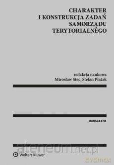 Charakter i konstrukcja zadań samorządu [KSIĄŻKA]