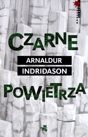 Czarne powietrza - Arnaldur Indriason [KSIĄŻKA]