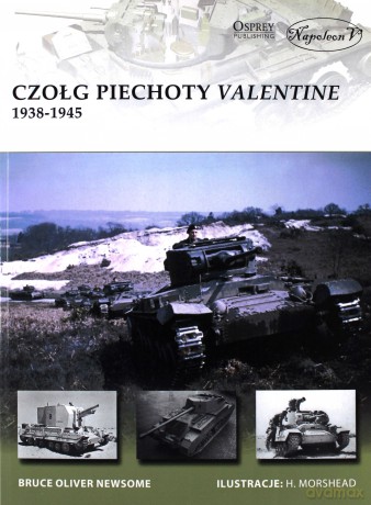 Czołg piechoty Valentine 1938-1945 - Bruce Newsome [KSIĄŻKA]