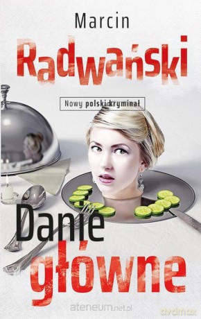 Danie Główne - Marcin Radwański [KSIĄŻKA]