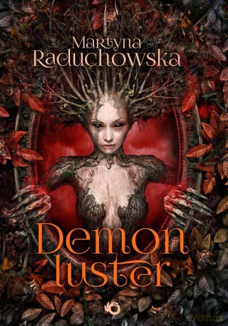 Demon Luster - Martyna Raduchowska [KSIĄŻKA]
