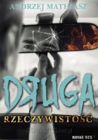 Druga rzeczywistość - Andrzej Mathiasz [KSIĄŻKA]