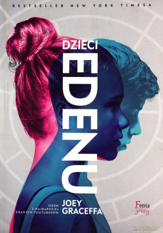 Dzieci Edenu - Joey Graceffa [KSIĄŻKA]