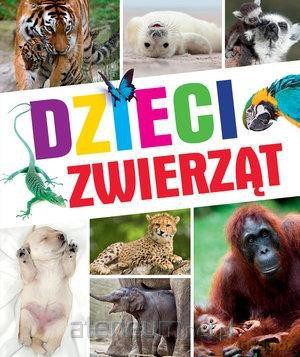 Dzieci zwierząt [KSIĄŻKA]