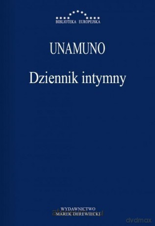 Dziennik intymny - Miguel de Unamuno [KSIĄŻKA]