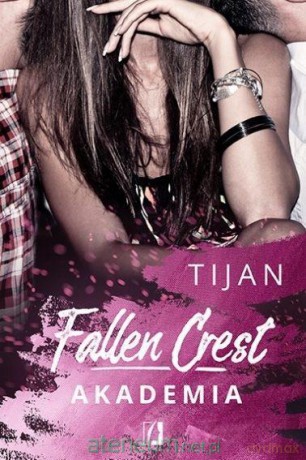 Fallen Crest. Akademia - Tijan Meyer [KSIĄŻKA]