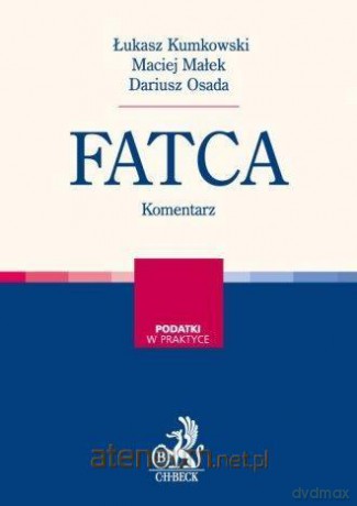 FATCA. Komentarz [KSIĄŻKA]