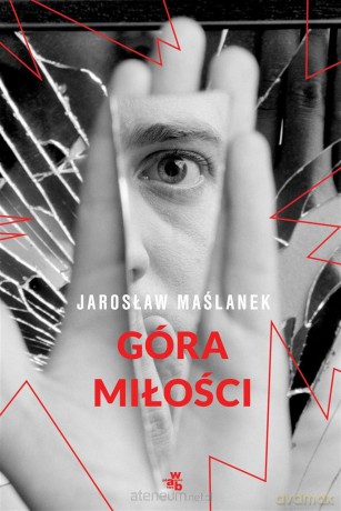 Góra miłości - Jarosław Maślanek [KSIĄŻKA]