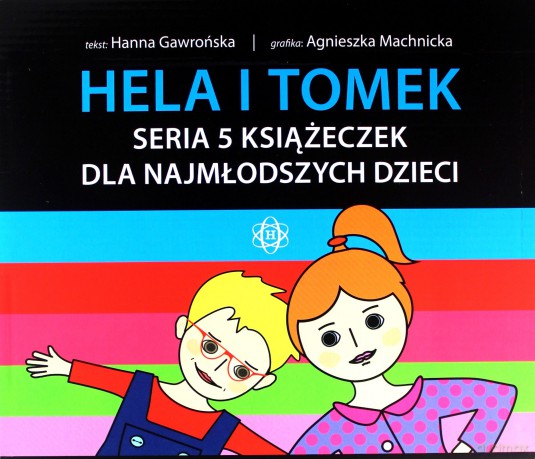 Hela i Tomek zestaw 5 książeczek - Hanna Gawrońska [KSIĄŻKA]