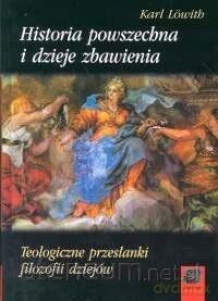 Historia Powszechna i dzieje zbawienia - Karl Lowith [KSIĄŻKA]