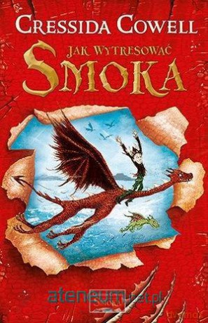 Jak wytresować smoka - Cressida Cowell [KSIĄŻKA]