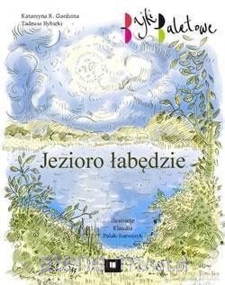 Jezioro łabędzie [KSIĄŻKA]