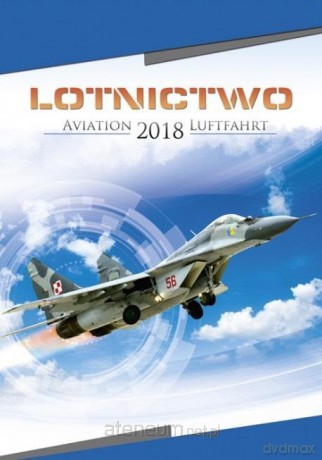 Kalendarz 2018 Wieloplanszowy Lotnictwo [KALENDARZ]