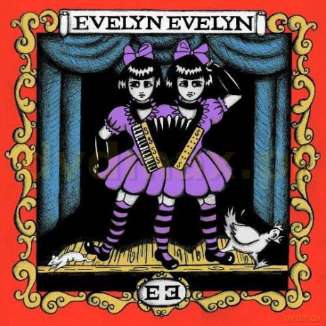 Evelyn Evelyn: Evelyn Evelyn (digipack) [CD]