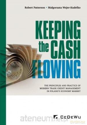 Keeping the cash flowing - Robert Patterson, Małgorzata Wejer-Kudełko [KSIĄŻKA]