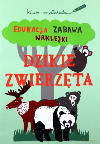 Klub Małolata. Dzikie zwierzęta [KSIĄŻKA]