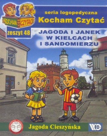 Kocham czytać zeszyt 48. Jagoda i Janek w Kielcach - Jagoda Cieszyńska [KSIĄŻKA]