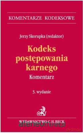 Kodeks postępowania karnego. Komentarz [KSIĄŻKA]